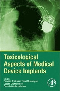 bokomslag Toxicological Aspects of Medical Device Implants