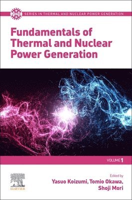 Fundamentals of Thermal and Nuclear Power Generation 1