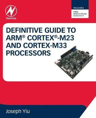 bokomslag Definitive Guide to Arm Cortex-M23 and Cortex-M33 Processors