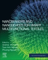 Andrea Ehrmann, Phuong Nguyen-Tri, Tuan Anh Nguyen - Nanosensors and Nanodevices for Smart Multifunctional Textiles, Häftad