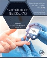 Jyotismita Chaki, Nilanjan Dey, Debashis De - Smart Biosensors in Medical Care, Häftad