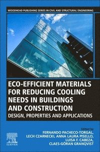 bokomslag Eco-efficient Materials for Reducing Cooling Needs in Buildings and Construction