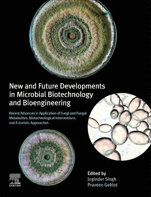 bokomslag New and Future Developments in Microbial Biotechnology and Bioengineering