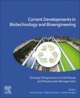 Sunil Kumar, Rakesh Kumar, Ashok Pandey - Current Developments in Biotechnology and Bioengineering, Häftad