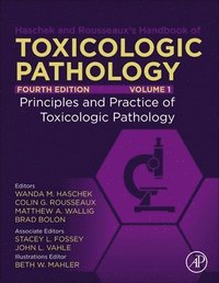 bokomslag Haschek and Rousseaux's Handbook of Toxicologic Pathology, Volume 1: Principles and Practice of Toxicologic Pathology