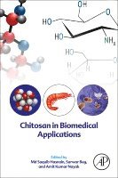 Md Saquib Hasnain, Sarwar Beg, Amit Kumar Nayak - Chitosan in Biomedical Applications, Häftad