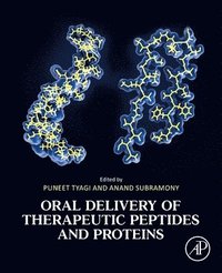 bokomslag Oral Delivery of Therapeutic Peptides and Proteins