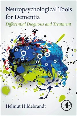 Neuropsychological Tools for Dementia 1
