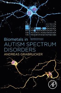 bokomslag Biometals in Autism Spectrum Disorders