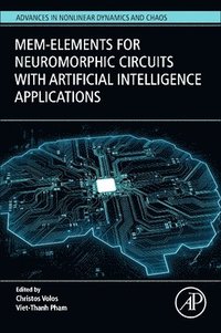 bokomslag Mem-elements for Neuromorphic Circuits with Artificial Intelligence Applications