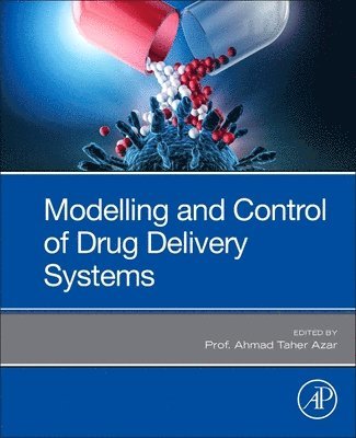 Modeling and Control of Drug Delivery Systems 1