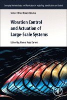 Hamid Reza Karimi - Vibration Control and Actuation of Large-Scale Systems, Häftad