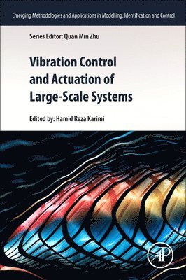 Vibration Control and Actuation of Large-Scale Systems 1