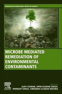 bokomslag Microbe Mediated Remediation of Environmental Contaminants