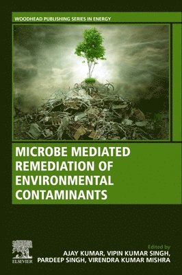 Microbe Mediated Remediation of Environmental Contaminants 1