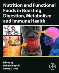 bokomslag Nutrition and Functional Foods in Boosting Digestion, Metabolism and Immune Health