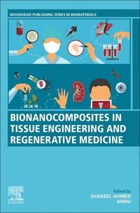 bokomslag Bionanocomposites in Tissue Engineering and Regenerative Medicine