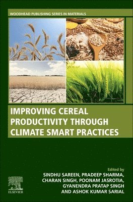 Improving Cereal Productivity through Climate Smart Practices 1