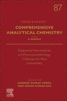 Sandeep Kumar Verma, Ashok Kumar Das - Engineered Nanomaterials and Phytonanotechnology: Challenges for Plant Sustainability, Inbunden