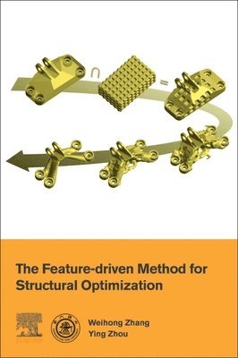 The Feature-Driven Method for Structural Optimization 1