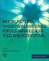 bokomslag Multifunctional Hybrid Nanomaterials for Sustainable Agri-food and Ecosystems