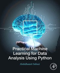 bokomslag Practical Machine Learning for Data Analysis Using Python