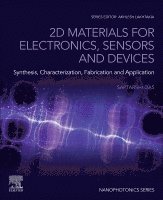 Saptarshi Das - 2D Materials for Electronics, Sensors and Devices, Häftad