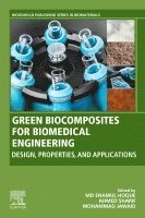 Green Biocomposites for Biomedical Engineering 1