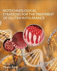 bokomslag Biotechnological Strategies for the Treatment of Gluten Intolerance