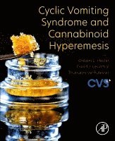 William L. Hasler, David J. Levinthal, Thangam Venkatesan - Cyclic Vomiting Syndrome and Cannabinoid Hyperemesis, Häftad