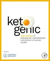 Tim Noakes, Tamzyn Murphy, Neville Wellington, Hassina Kajee, Jayne Bullen, Sarah Rice, Candice Egnos - Ketogenic, Häftad