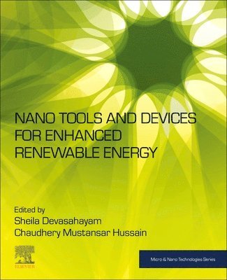 bokomslag Nano Tools and Devices for Enhanced Renewable Energy