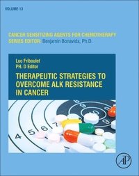 bokomslag Therapeutic Strategies to Overcome ALK Resistance in Cancer