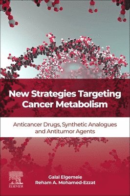 New Strategies Targeting Cancer Metabolism 1