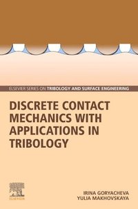 bokomslag Discrete Contact Mechanics with Applications in Tribology