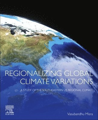 Regionalizing Global Climate Variations 1