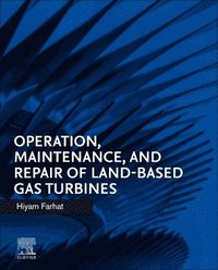 bokomslag Operation, Maintenance, and Repair of Land-Based Gas Turbines