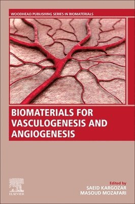 Biomaterials for Vasculogenesis and Angiogenesis 1