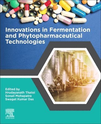 Innovations in Fermentation and Phytopharmaceutical Technologies 1