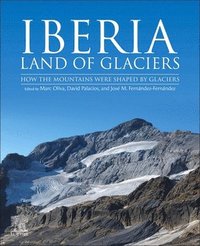 bokomslag Iberia, Land of Glaciers