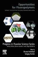 Bruno Ameduri, Sergey Fomin - Opportunities for Fluoropolymers, Häftad