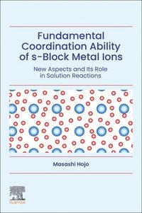 bokomslag Fundamental Coordination Ability of s-Block Metal Ions