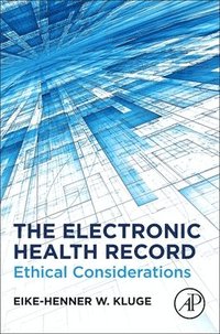 bokomslag The Electronic Health Record