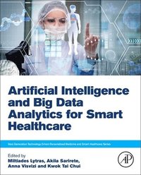 bokomslag Artificial Intelligence and Big Data Analytics for Smart Healthcare