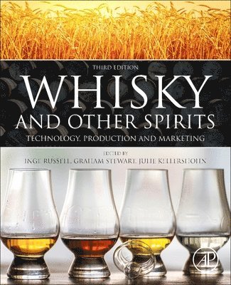 Graham Stewart, Julie Kellershohn, Inge Russell, UK) Stewart, Graham (Emeritus Professor in Brewing and Distilling, Heriot-Watt University, Edinburgh, Canada) Kellershohn, Julie (Ryerson University, Toronto, UK) Russell, Inge (Heriot-Watt University - Whisky and Other Spirits, Häftad