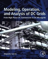 bokomslag Modeling, Operation, and Analysis of DC Grids