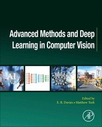 bokomslag Advanced Methods and Deep Learning in Computer Vision