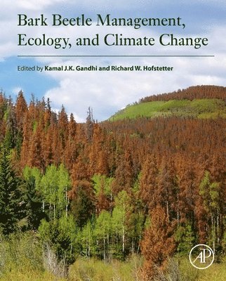 bokomslag Bark Beetle Management, Ecology, and Climate Change