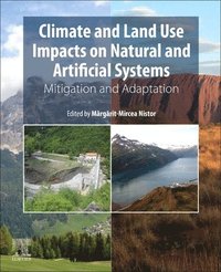 bokomslag Climate and Land Use Impacts on Natural and Artificial Systems