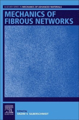 bokomslag Mechanics of Fibrous Networks